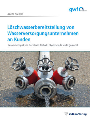 cover image of Löschwasserbereitstellung von Wasserversorgungsunternehmen an Kunden